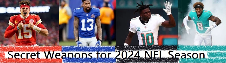 Secret Weapons for 2024 NFL Season